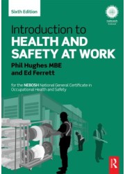 Introduction to Health and Safety at Work for the NEBOSH National General Certificate in Occupational Health and Safety